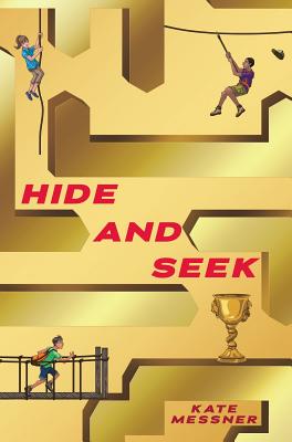 Hide and Seek - Messner, Kate