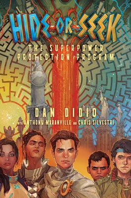 Hide or Seek: The Superpower Protection Program - Didio, Dan, and Maranville, Anthony, and Silvestri, Chris