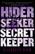 Hider, Seeker, Secret Keeper