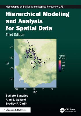 Hierarchical Modeling and Analysis for Spatial Data - Banerjee, Sudipto, and Gelfand, Alan E, and Carlin, Bradley P