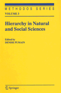 Hierarchy in Natural and Social Sciences