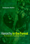 Hierarchy in the Forest: The Evolution of Egalitarian Behavior