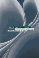 Hierarchy Theory: A Vision, Vocabulary, and Epistemology