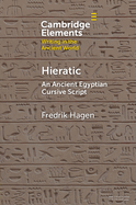 Hieratic: An Ancient Egyptian Cursive Script