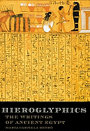 Hieroglyphics: The Writings of Ancient Egypt