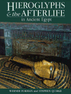 Hieroglyphs and the Afterlife in Ancient Egypt