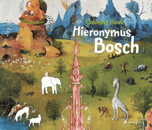 Hieronymus Bosch: Colouring Book