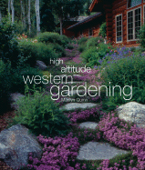 High Altitude Western Gardening