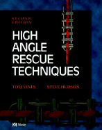 High Angle Rescue Techniques