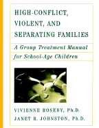 High Conflict Violent and Separating Families