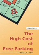 High Cost of Free Parking