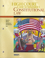 High Court Case Summaries on Constitutional Law, Keyed to Stone