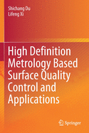 High Definition Metrology Based Surface Quality Control and Applications