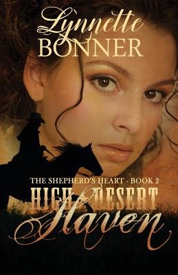 High Desert Haven - Bonner, Lynnette