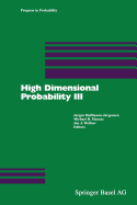 High Dimensional Probability III