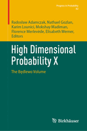 High Dimensional Probability X: The B dlewo Volume