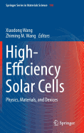 High-Efficiency Solar Cells: Physics, Materials, and Devices