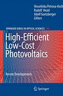 High-Efficient Low-Cost Photovoltaics: Recent Developments