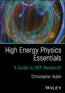 High Energy Physics Essentials: A Guide to HEP Research