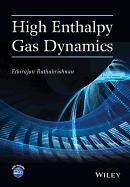 High Enthalpy Gas Dynamics