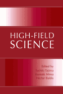 High-Field Science