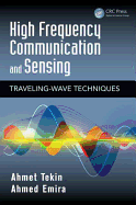 High Frequency Communication and Sensing: Traveling-Wave Techniques