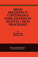High Frequency Continuous Time Filters in Digital CMOS Processes