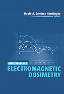 High Frequency Electromagnetic Dosimetry