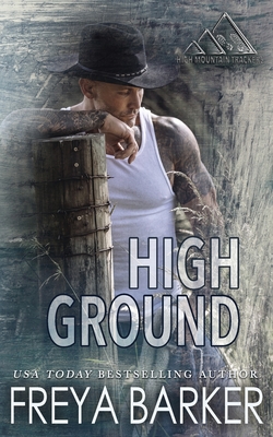 High Ground - Barker, Freya