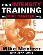 High-Intensity Training the Mike Mentzer Way