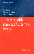 High Interstitial Stainless Austenitic Steels