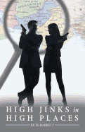 High Jinks in High Places