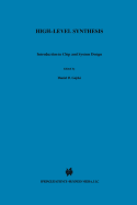 High - Level Synthesis: Introduction to Chip and System Design