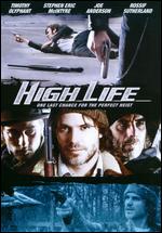High Life - Gary Yates