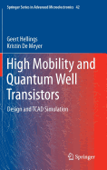 High Mobility and Quantum Well Transistors: Design and TCAD Simulation