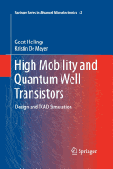 High Mobility and Quantum Well Transistors: Design and TCAD Simulation