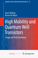 High Mobility and Quantum Well Transistors