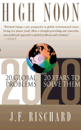 High Noon: 20 Global Problems, 20 Years to Solve Them