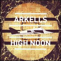 High Noon - Arkells