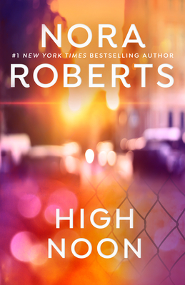 High Noon - Roberts, Nora