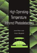 High-Operating-Temperature Infrared Photodetectors