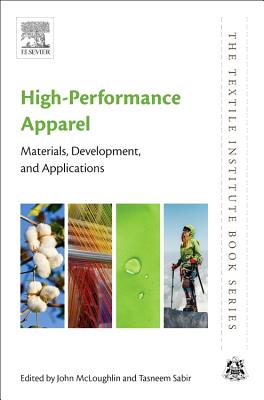 High-Performance Apparel: Materials, Development, and Applications - Sabir, Tasneem (Editor)