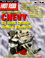 High Performance Chevy: Big Block Cylinder Heads and Valvetrain - Hot Rod Magazine