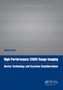 High Performance CMOS Range Imaging: Device Technology and Systems Considerations