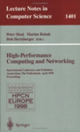 High-Performance Computing and Networking: International Conference and Exhibition, Amsterdam, the Netherlands, April 21-23, 1998, Proceedings
