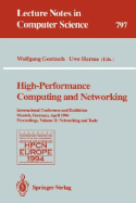 High-Performance Computing and Networking: International Conference and Exhibition, Munich, Germany, April 18 - 20, 1994. Proceedings. Volume 2: Networking and Tools