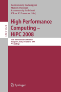 High Performance Computing - HIPC 2008: 15th International Conference, Bangalore, India, December 17-20, 2008, Proceedings