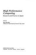 High Performance Computing: Research and Practice in Japan