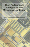High-Performance Energy-Efficient Microprocessor Design