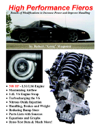 High Performance Fieros, 3.4l V6, Turbocharging, Ls1 V8, Nitrous Oxide